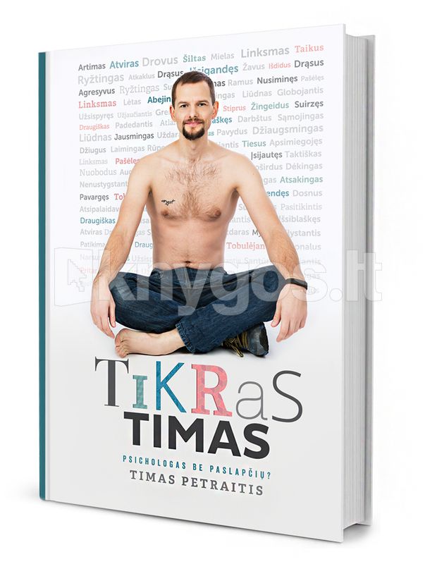 Tikras Timas. Psichologas be paslapčių?