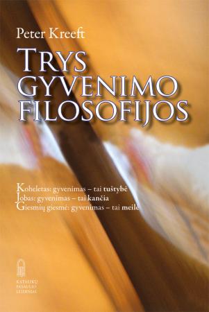 Trys gyvenimo filosofijos