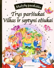 Trys paršiukai. Vilkas ir septyni ožiukai