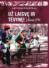 Už laisvę ir Tėvynę! Vilnius, 1794
