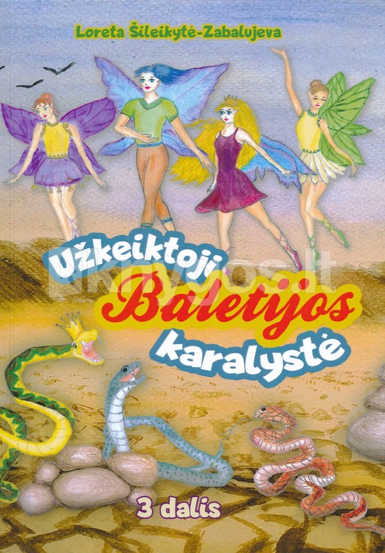 Užkeiktoji Baletijos karalystė. 3 dalis