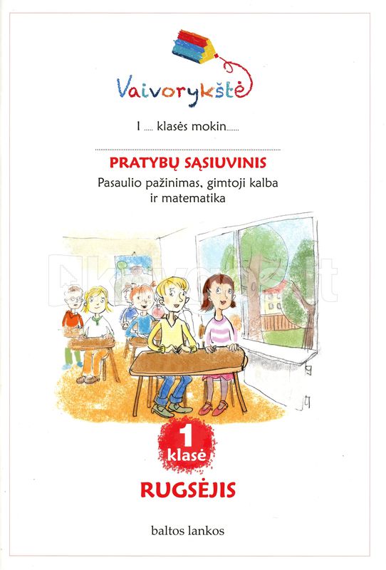 Vaivorykštė. 1 klasės pratybų sąsiuvinis. Rugsėjis
