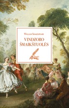 VINDZORO ŠMAIKŠTUOLĖS: nuotaikinga ir šmaikšti Williamo Shakespeare‘o komedija apie seną gobšuolį serą Džoną Falstafą ir jo rezgamas meilės intrigas