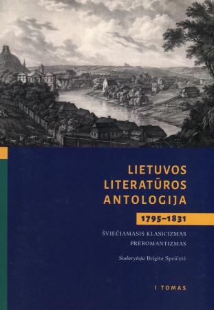 XIX a. lietuvių literatūros antologija (1795-1831), I tomas